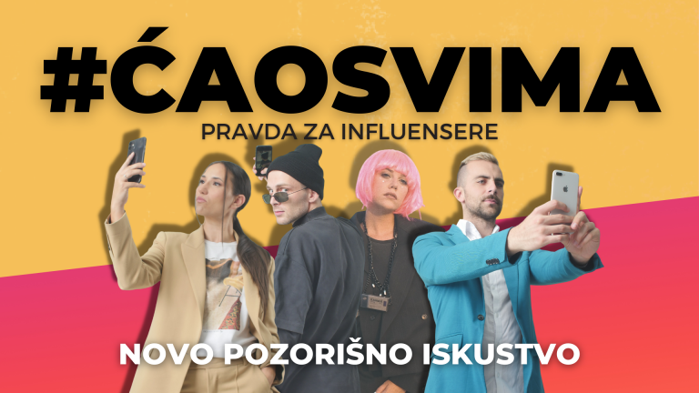 REFLEKTOR TETAR PREDSTAVLJA: #ĆAOSVIMA – PRAVDA ZA INFLUENSERE